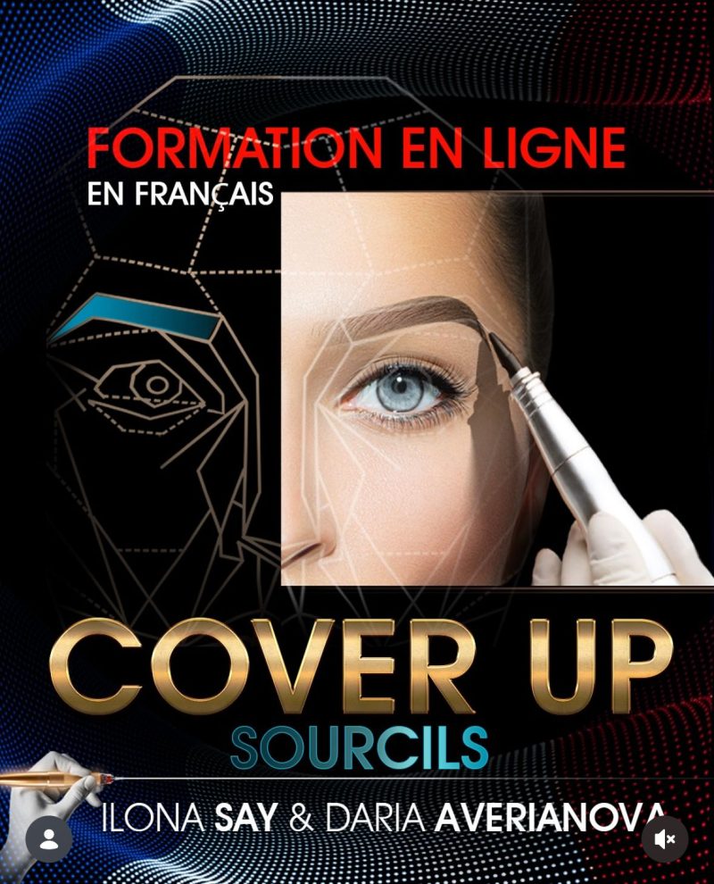 Formation en ligne « COVER UP SOURCILS » – Corriger l’ancien maquillage permanent comme une pro